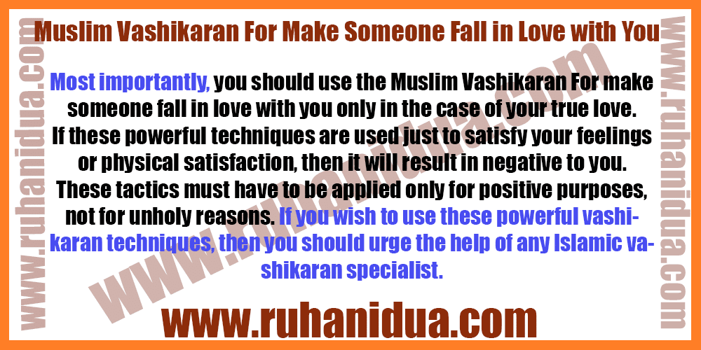 best Muslim Vashikaran For Make Someone Fall in Love with You